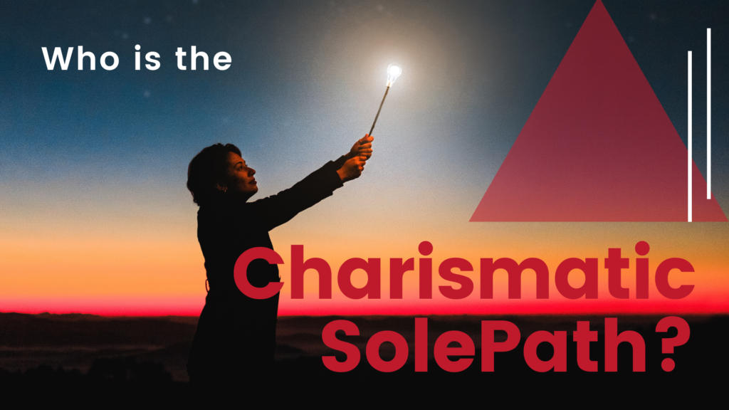 Who is the Charismatic SolePath?